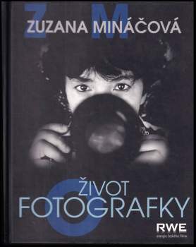 Zuzana Mináčová: Život fotografky