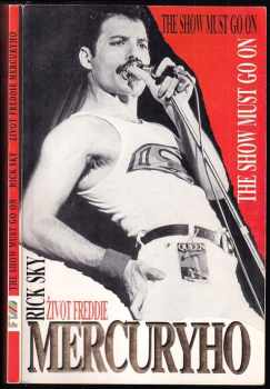 Rick Sky: Život Freddie Mercuryho