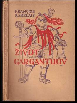 François Rabelais: Život Gargantuův