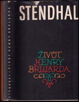 Stendhal: Život Henry Brularda