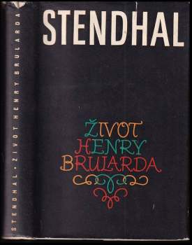Stendhal: Život Henry Brularda