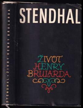 Stendhal: Život Henry Brularda