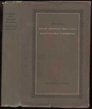 Stendhal: Život Henryho Brularda - Egotistické vzpomínky