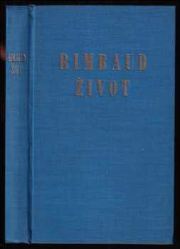 Jindřich Štyrský: Život J.A. Rimbauda