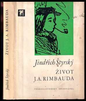 Jindřich Štyrský: Život J.A. Rimbauda - dopisy a dokumenty