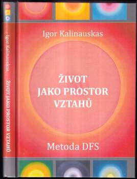 Život jako prostor vztahů