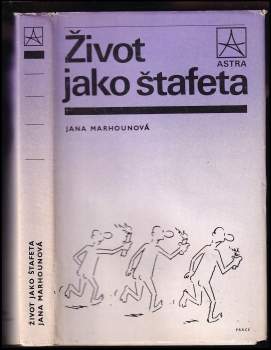 Život jako štafeta