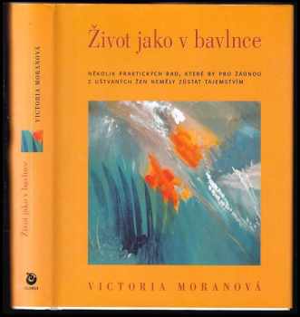 Život jako v bavlnce
