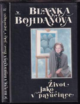 Život jako v pavučince