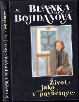 Život jako v pavučince