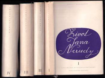 Život Jana Nerudy I - IV - dopisy, dokumenty