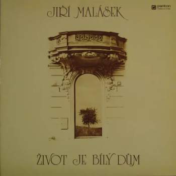 Jiří Malásek: Život Je Bílý Dům