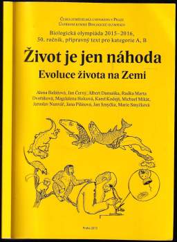 Život je jen náhoda, aneb, Evoluce života na Zemi