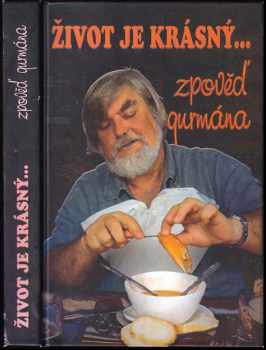 Zdeněk Rajniš: Život je krásný