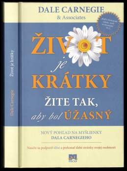 Život je krátky žite tak, aby bol úžasný