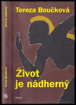 Tereza Boučková: Život je nádherný