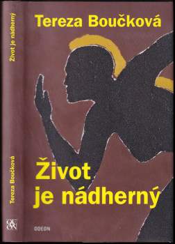 Tereza Boučková: Život je nádherný
