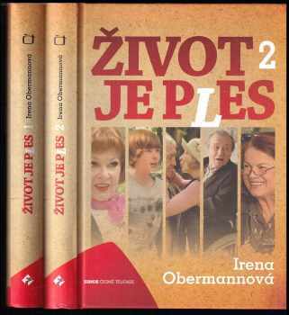 Irena Obermannová: Život je ples