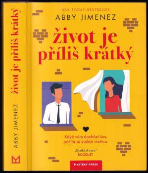 Život je příliš krátký