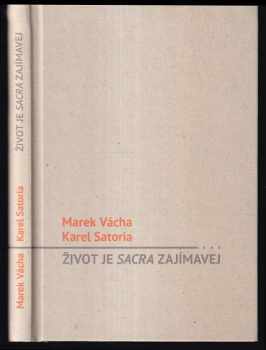 Život je sacra zajímavej
