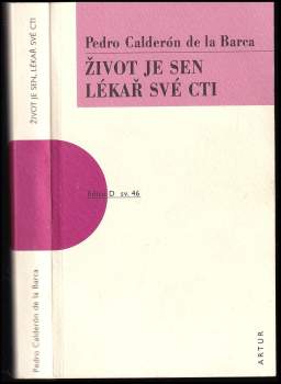 Život je sen ; Lékař své cti