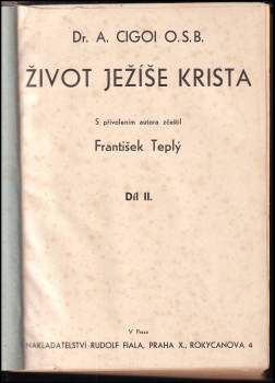 Alois Cigoi: Život Ježíše Krista