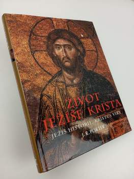 J. R Porter: Život Ježíše Krista