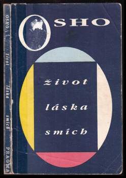 Osho: Život, láska, smích