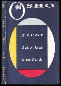 Osho: Život, láska, smích