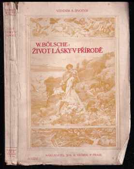 Wilhelm Bölsche: Život lásky v přírodě