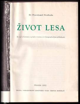 Pravdomil Svoboda: Život lesa