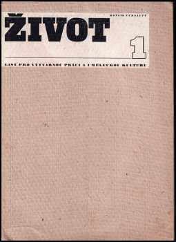 Vladimír Holan: Život - List pro výtvarnou práci a uměleckou kulturu - Ročník XIV - DŘEVORYT JOSEF ŠÍMA - SIGNOVÁNO + LITOGRAFIE FRANTIŠEK TICHÝ - SIGNOVÁNO