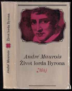 André Maurois: Život lorda Byrona