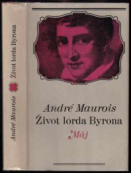André Maurois: Život lorda Byrona