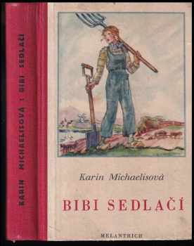 Bibi sedlačí