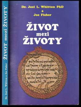 Joel L Whitton: Život mezi životy