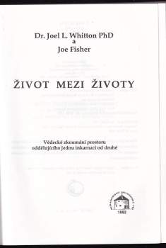 Joel L Whitton: Život mezi životy