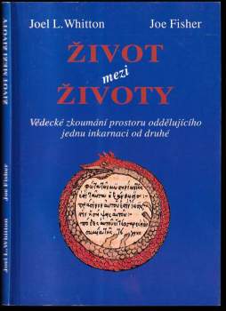 Joel L Whitton: Život mezi životy