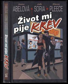 Život mi pije krev