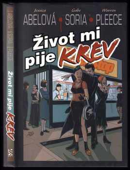 Jessica Abel: Život mi pije krev