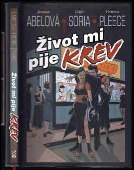 Život mi pije krev