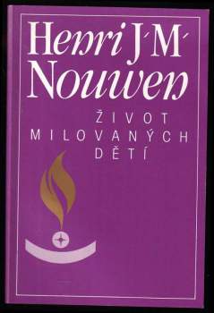 Život milovaných dětí