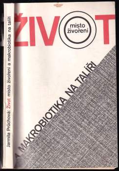 Jarmila Průchová: Život místo živoření