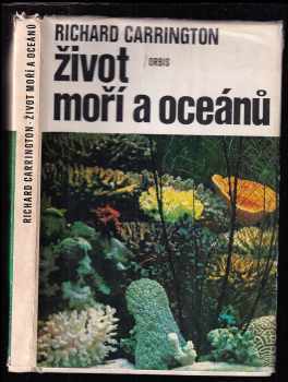 Richard Carrington: Život moří a oceánů