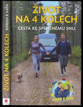 Život na 4 kolech : cesta ke splněnému snu