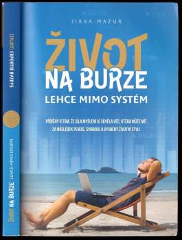Život na burze lehce mimo systém
