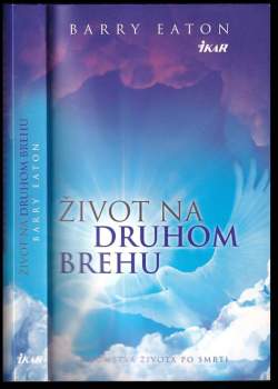 Život na druhom brehu