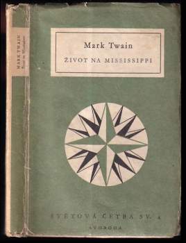 Mark Twain: Život na Mississippi