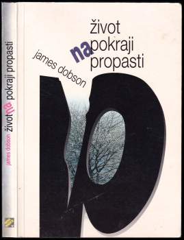 Život na pokraji propasti