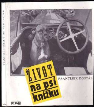 František Dostál: Život na psí knížku